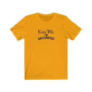 Kiss Me I'm Vaccinated Unisex Jersey Short Sleeve Tee - Lili White Creations 