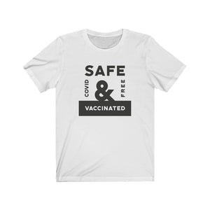 Safe and Vaccinated Covid Free Unisex Jersey Short Sleeve Tee - Lili White Creations 