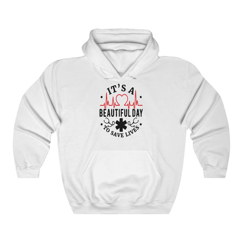 It's A Beautiful Day to Save Lives  Unisex Heavy Blend Hooded Sweatshirt - Lili White Creations 