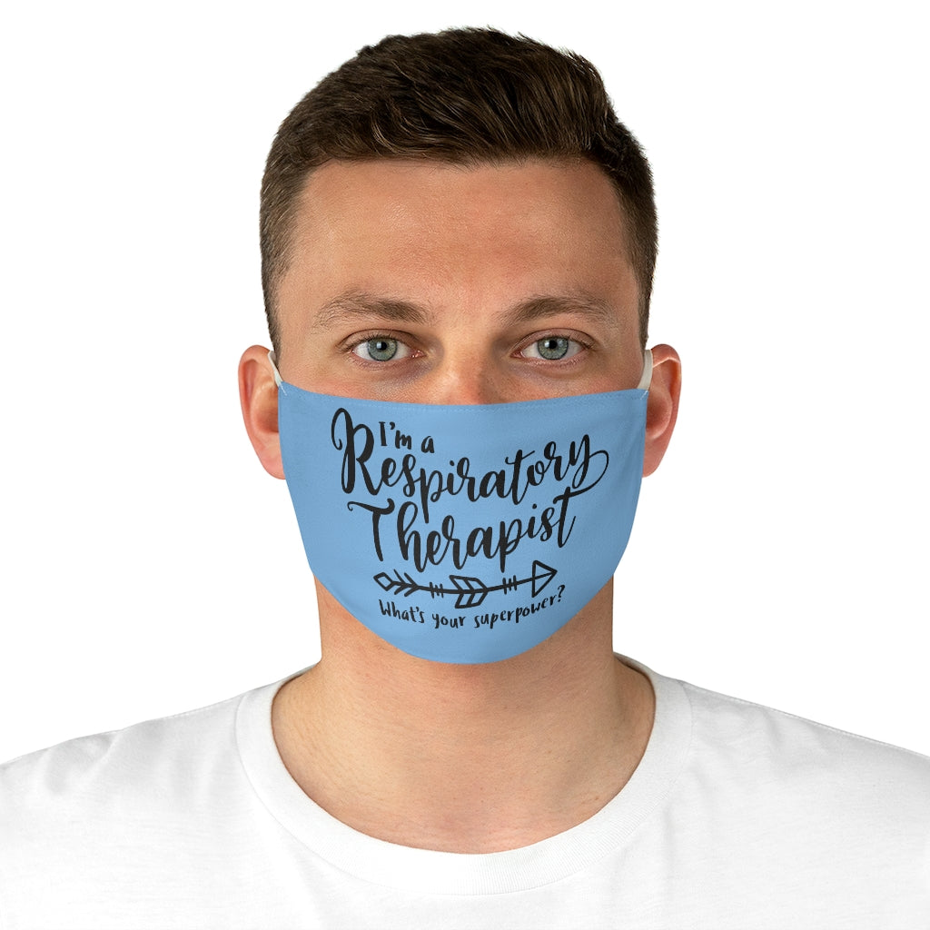 I'm a Respiratory Therapist. What's Your Superpower? Blue Fabric Face Mask - Lili White Creations 