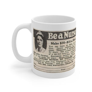 Vintage Be a Nurse Advertisement Mug 11oz - Lili White Creations 