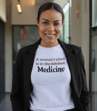 Load image into Gallery viewer, A Woman&#39;s Place is in Medicine Unisex Jersey Short Sleeve Tee - Lili White Creations 