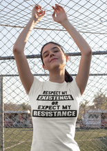 Load image into Gallery viewer, Respect My Existence or Expect My Resistance Unisex Jersey Short Sleeve Tee - Lili White Creations 